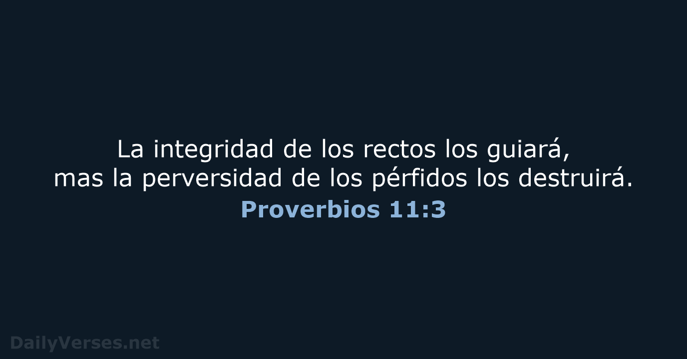 Proverbios 11:3 - LBLA