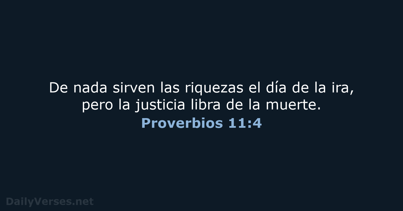 Proverbios 11:4 - LBLA