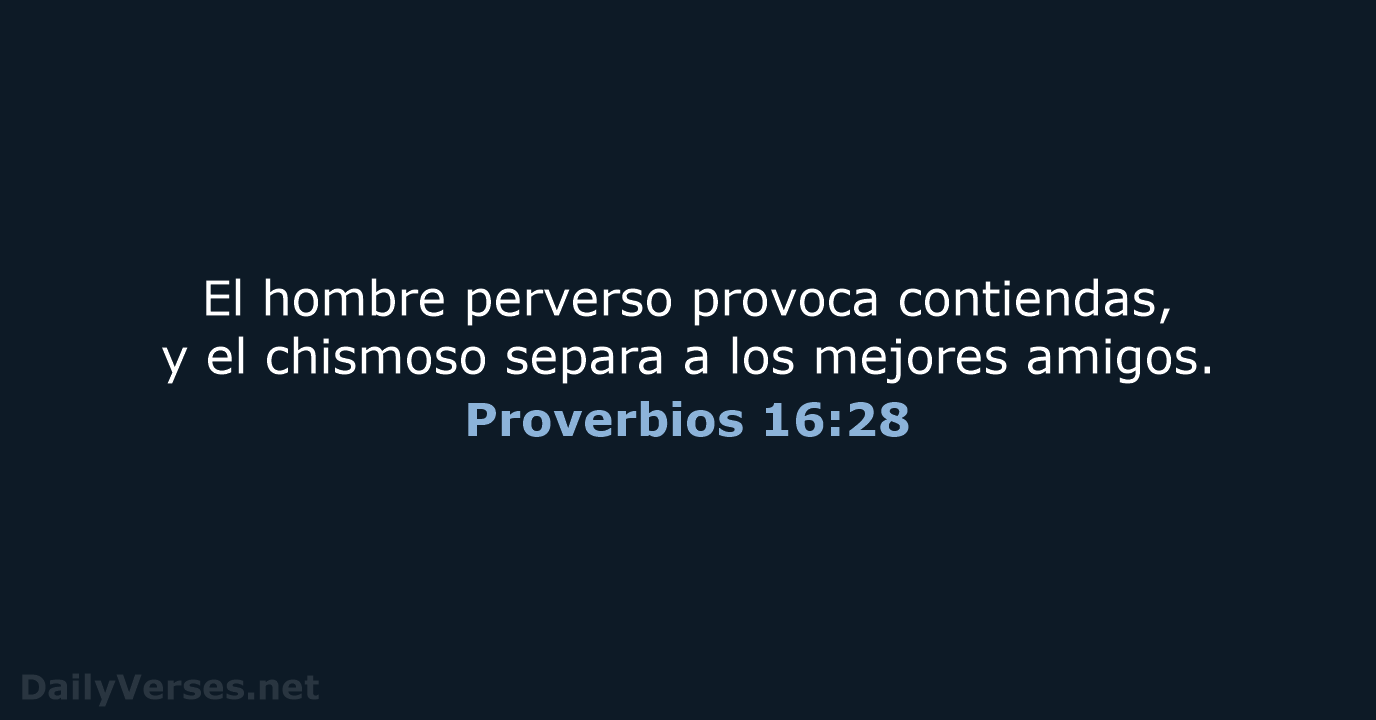 Proverbios 16:28 - LBLA