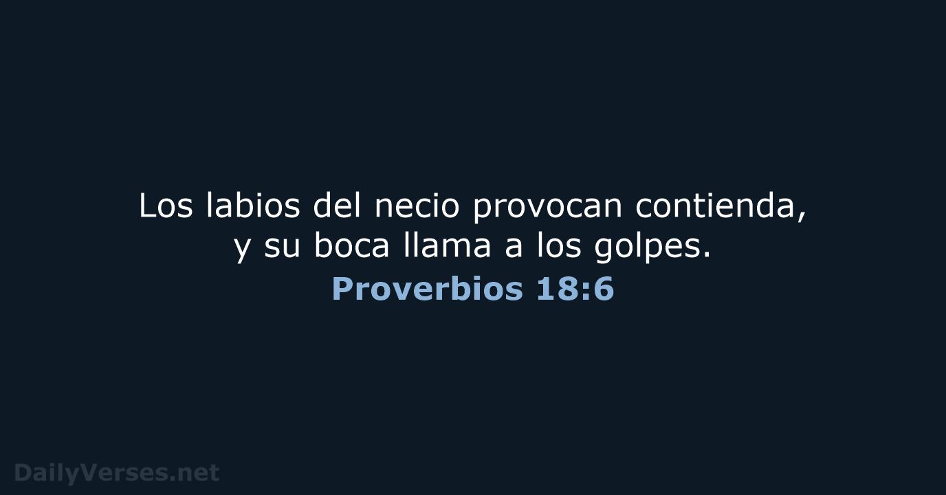 Proverbios 18:6 - LBLA