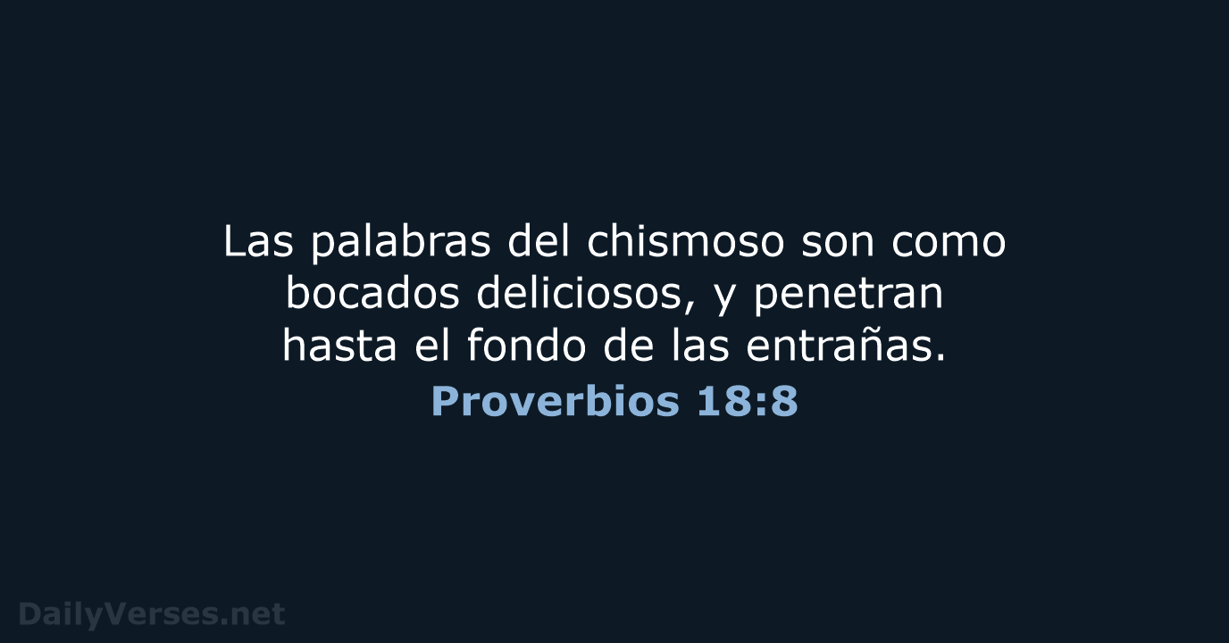 Proverbios 18:8 - LBLA