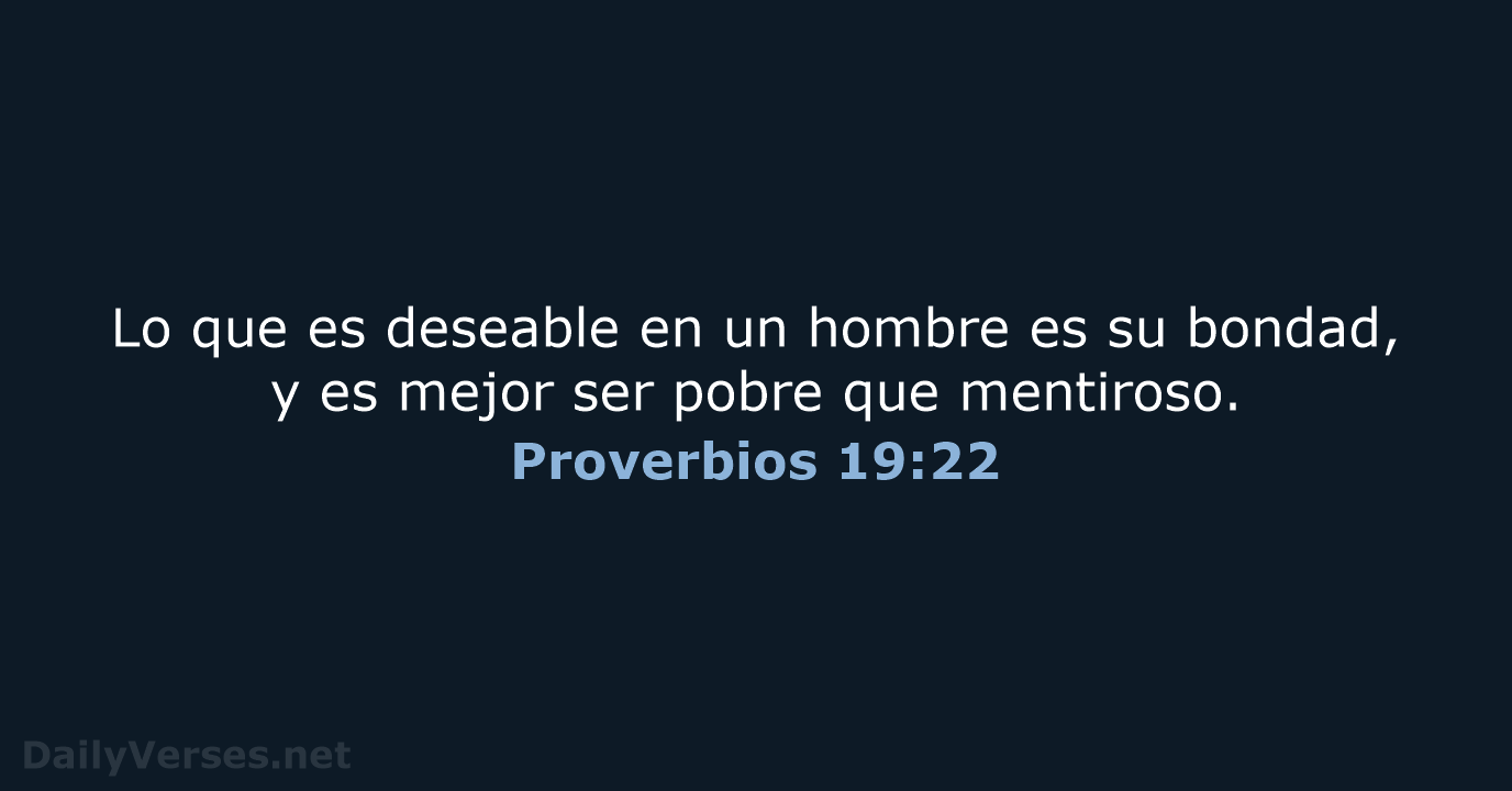 Proverbios 19:22 - LBLA