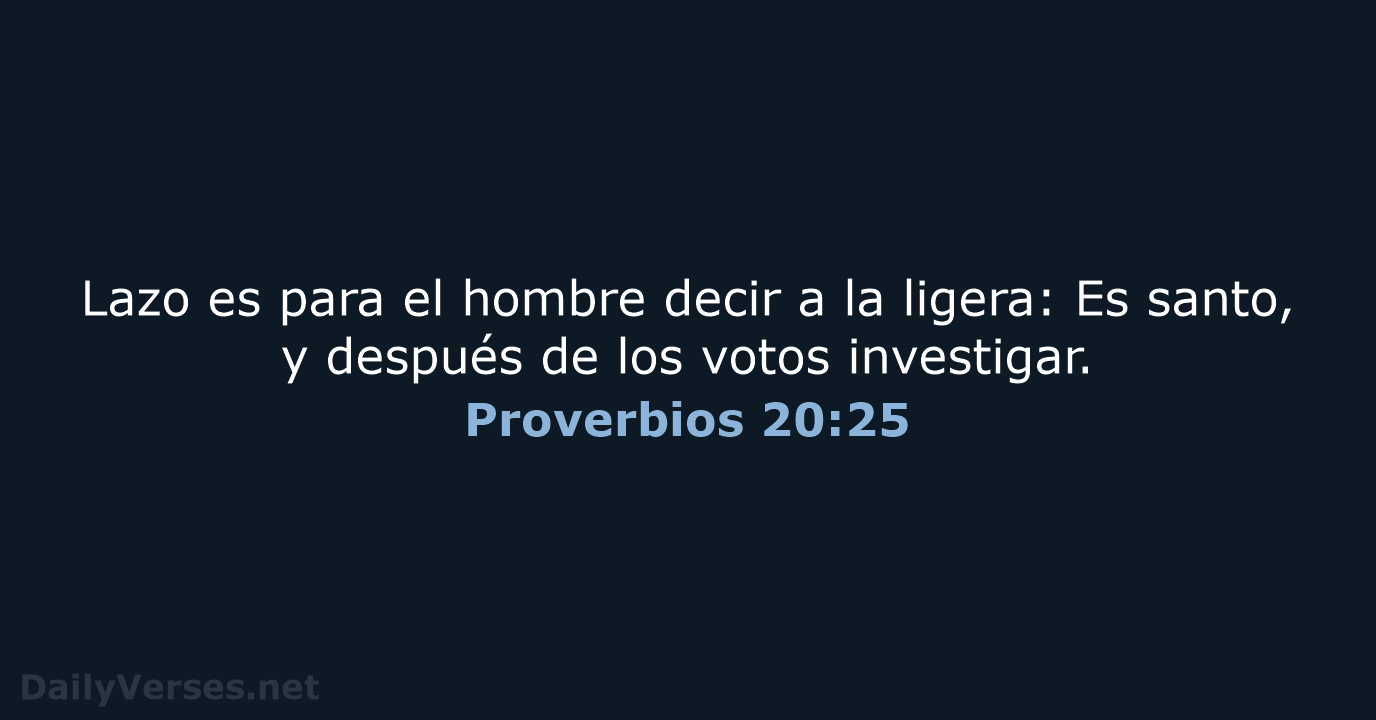 Proverbios 20:25 - LBLA