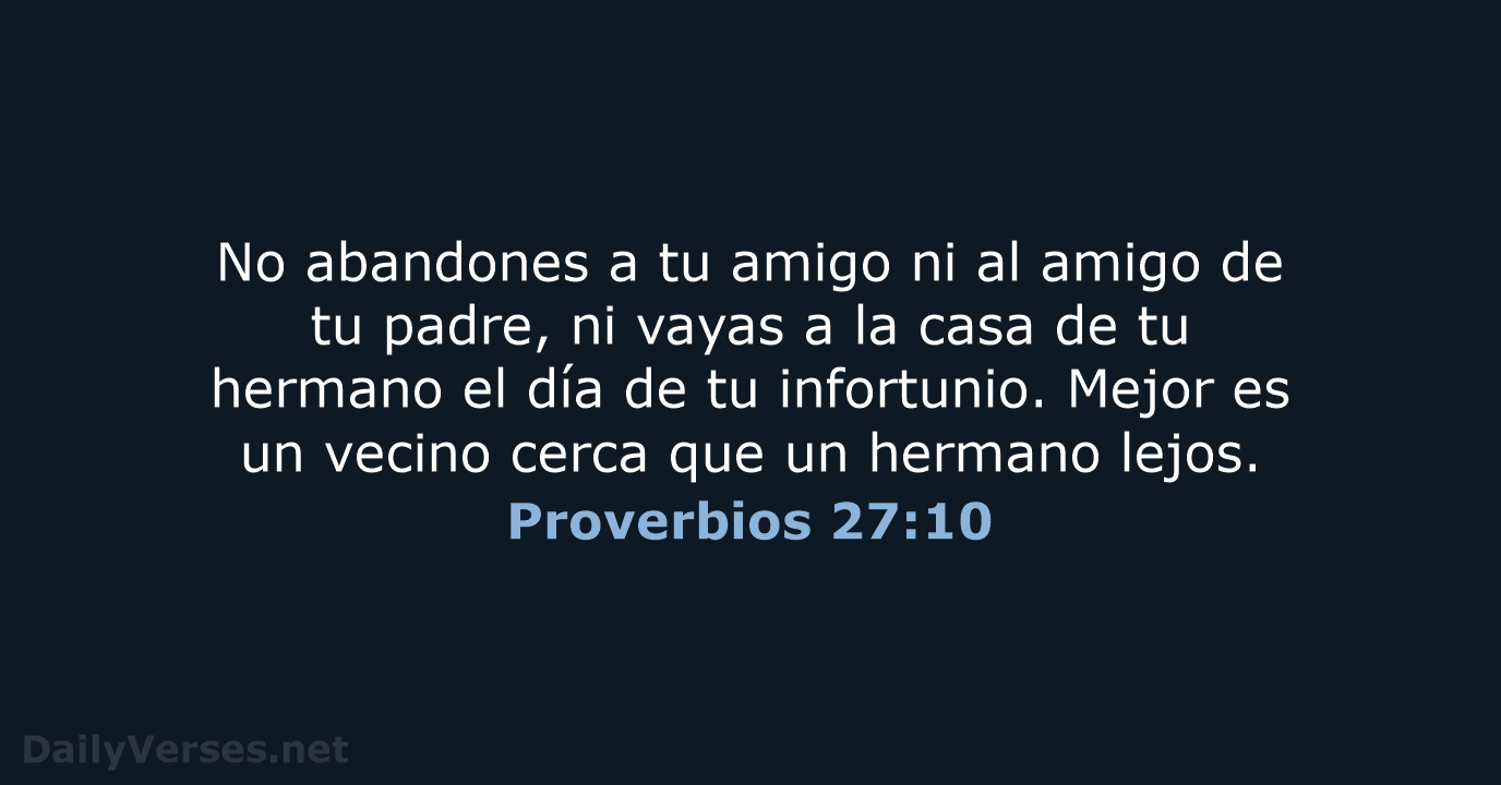 Proverbios 27:10 - LBLA