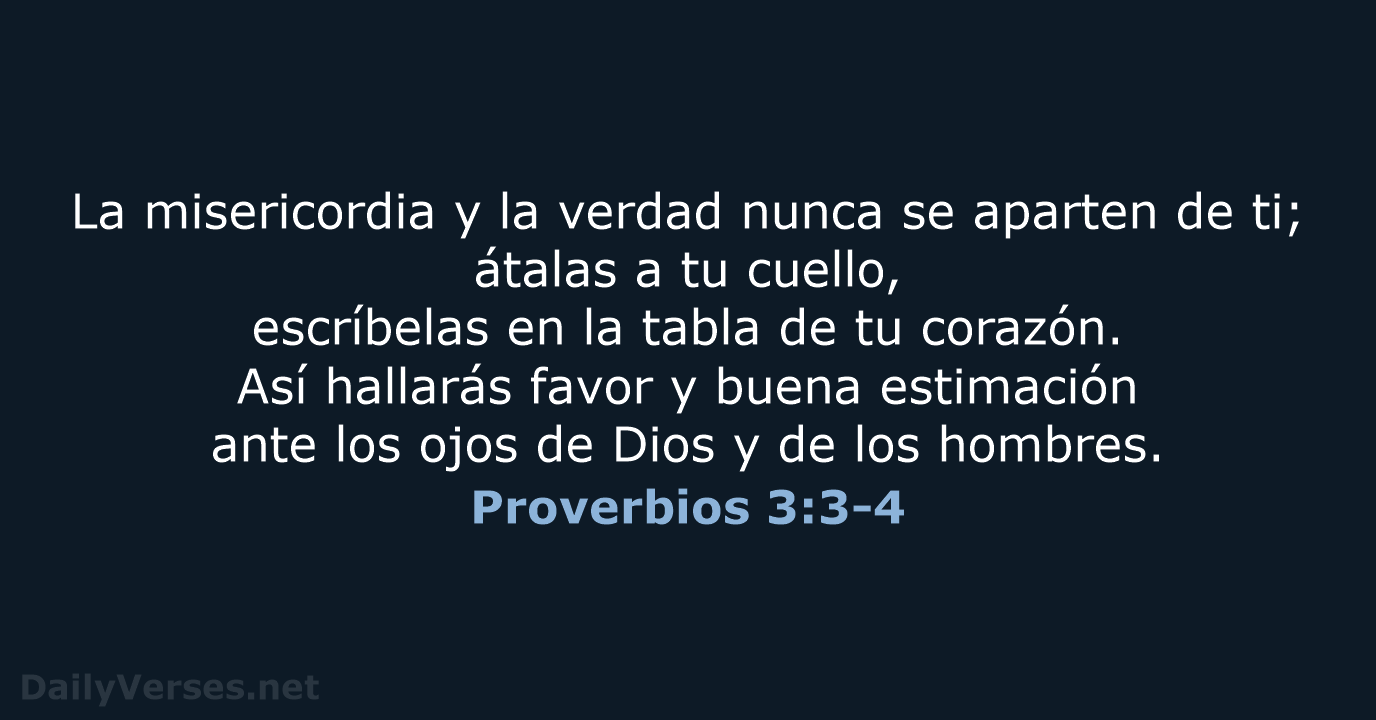 Proverbios 3:3-4 - LBLA