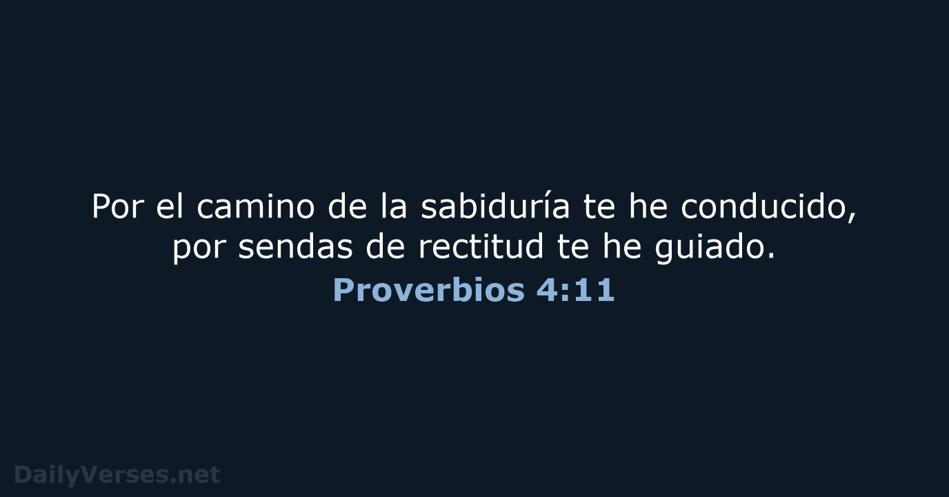 Proverbios 4:11 - LBLA