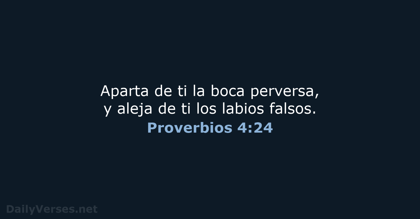 Proverbios 4:24 - LBLA