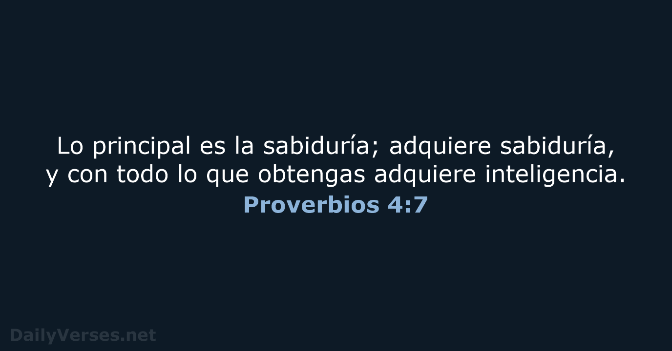 Proverbios 4:7 - LBLA