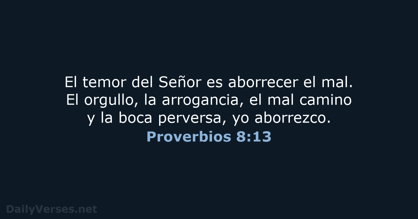 Proverbios 8:13 - LBLA