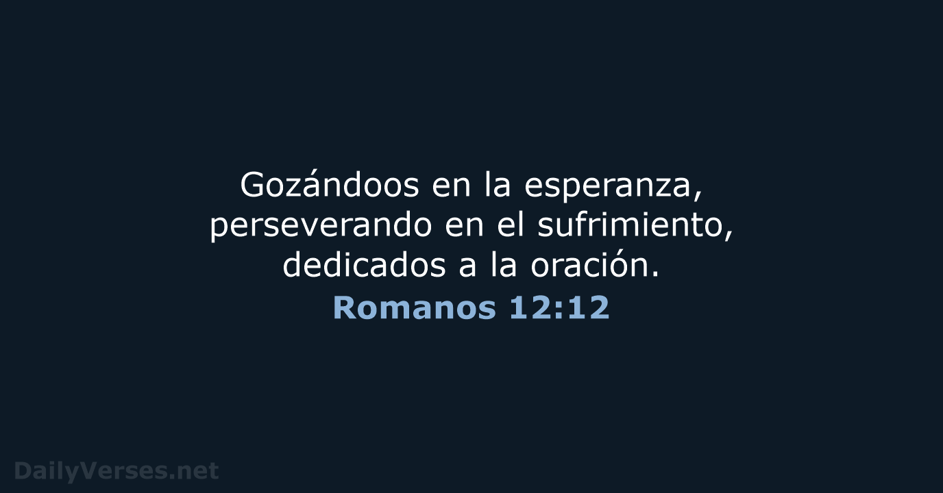 Romanos 12:12 - LBLA