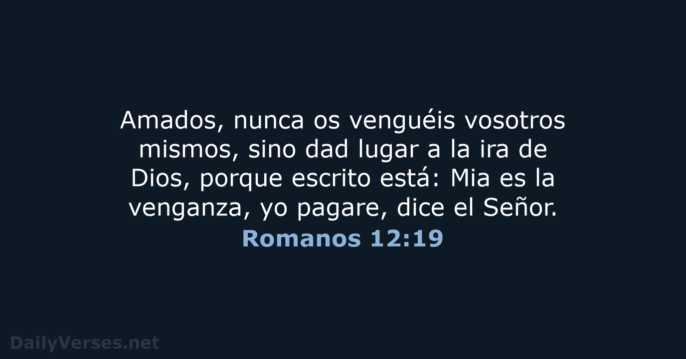 Romanos 12:19 - LBLA