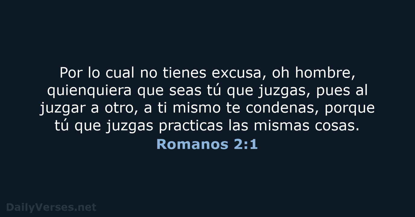Romanos 2:1 - LBLA