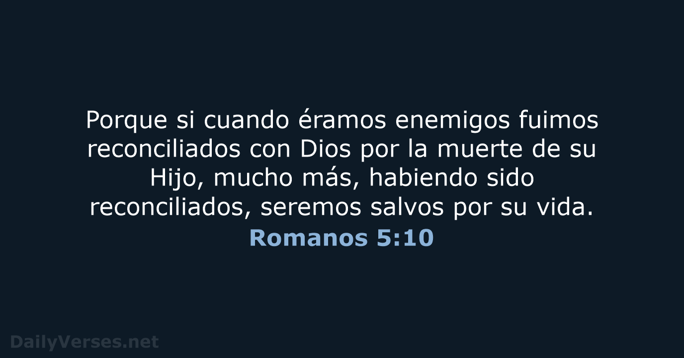 Romanos 5:10 - LBLA