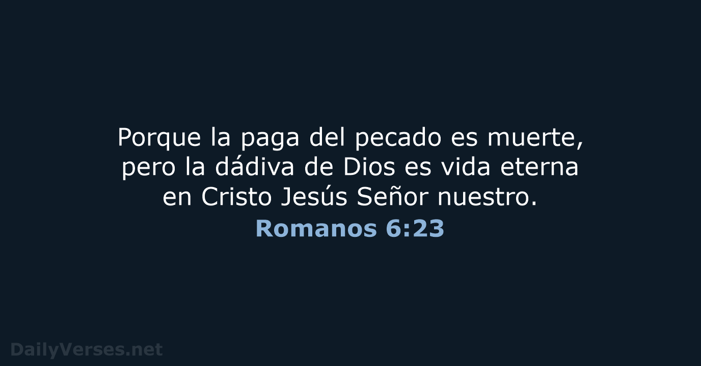 Romanos 6:23 - LBLA