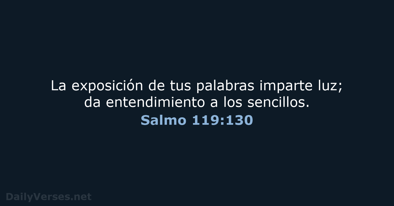 Salmo 119:130 - LBLA