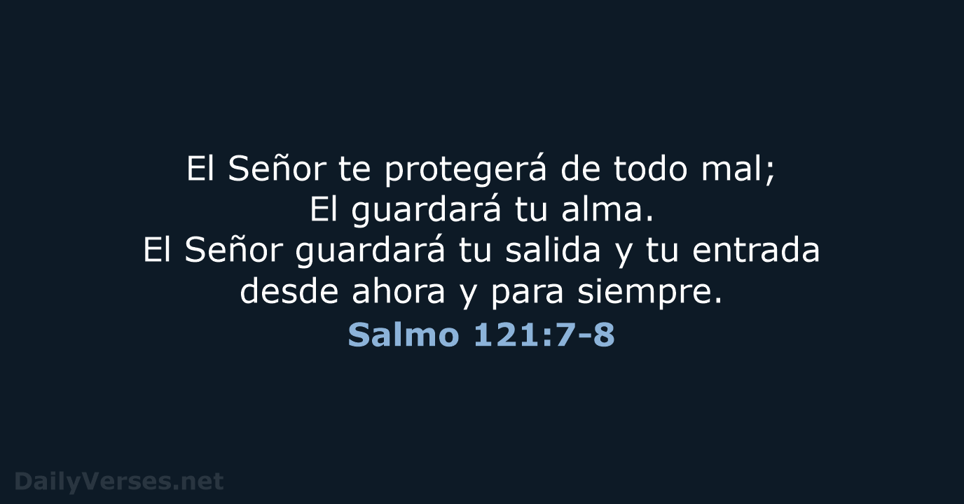 Salmo 121:7-8 - LBLA
