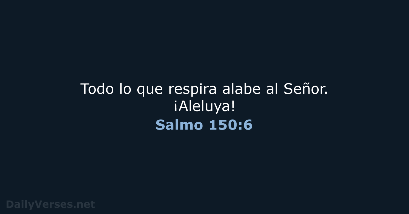 Salmo 150:6 - LBLA