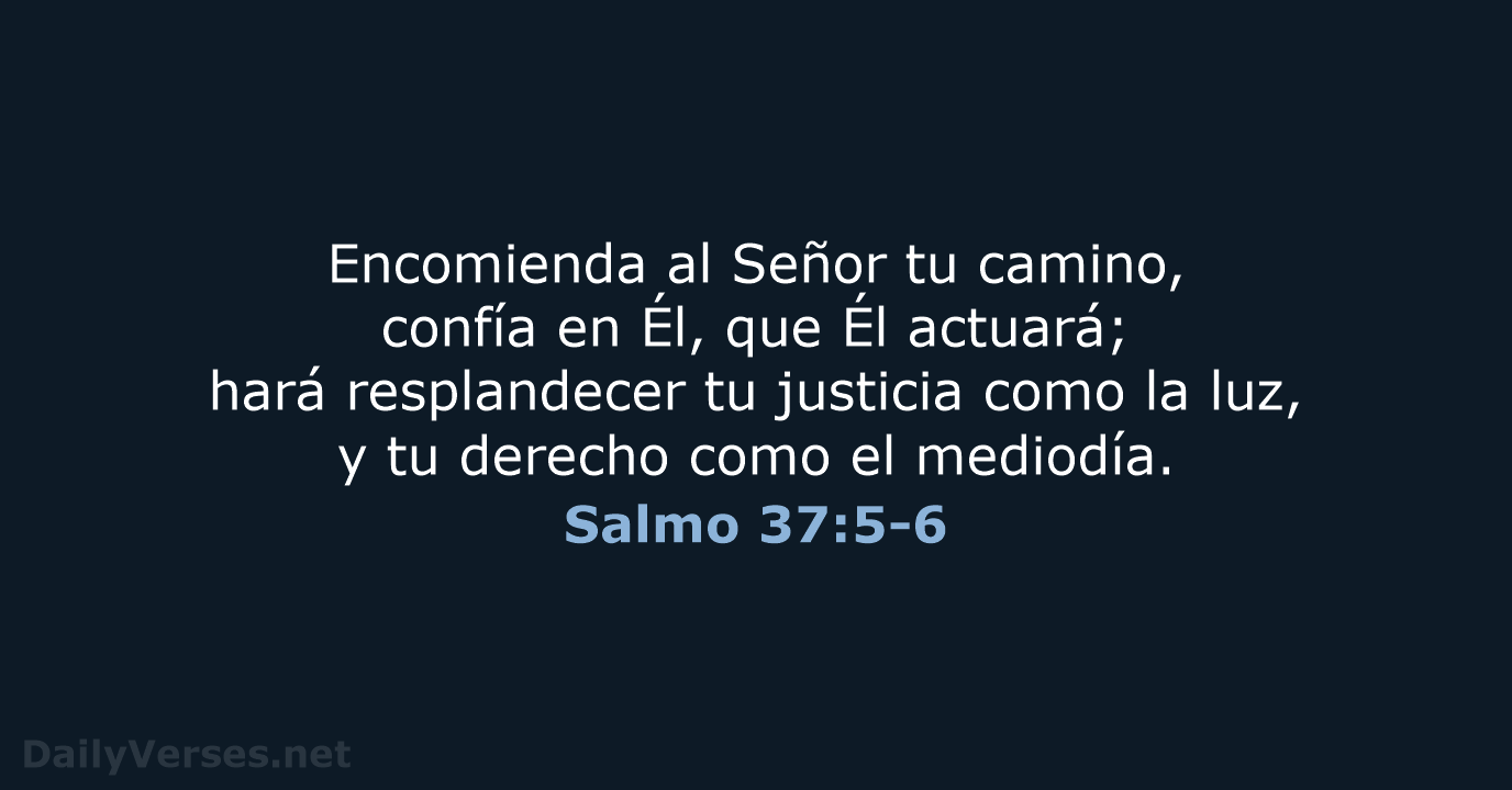 Salmo 37:5-6 - LBLA