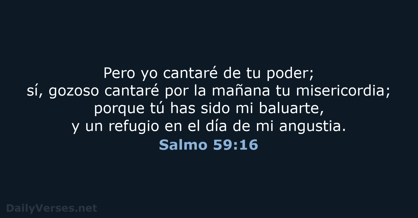 Salmo 59:16 - LBLA