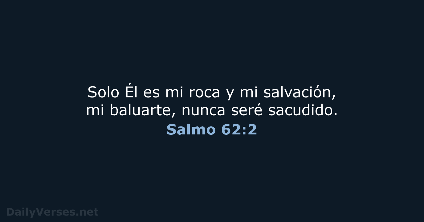 Salmo 62:2 - LBLA