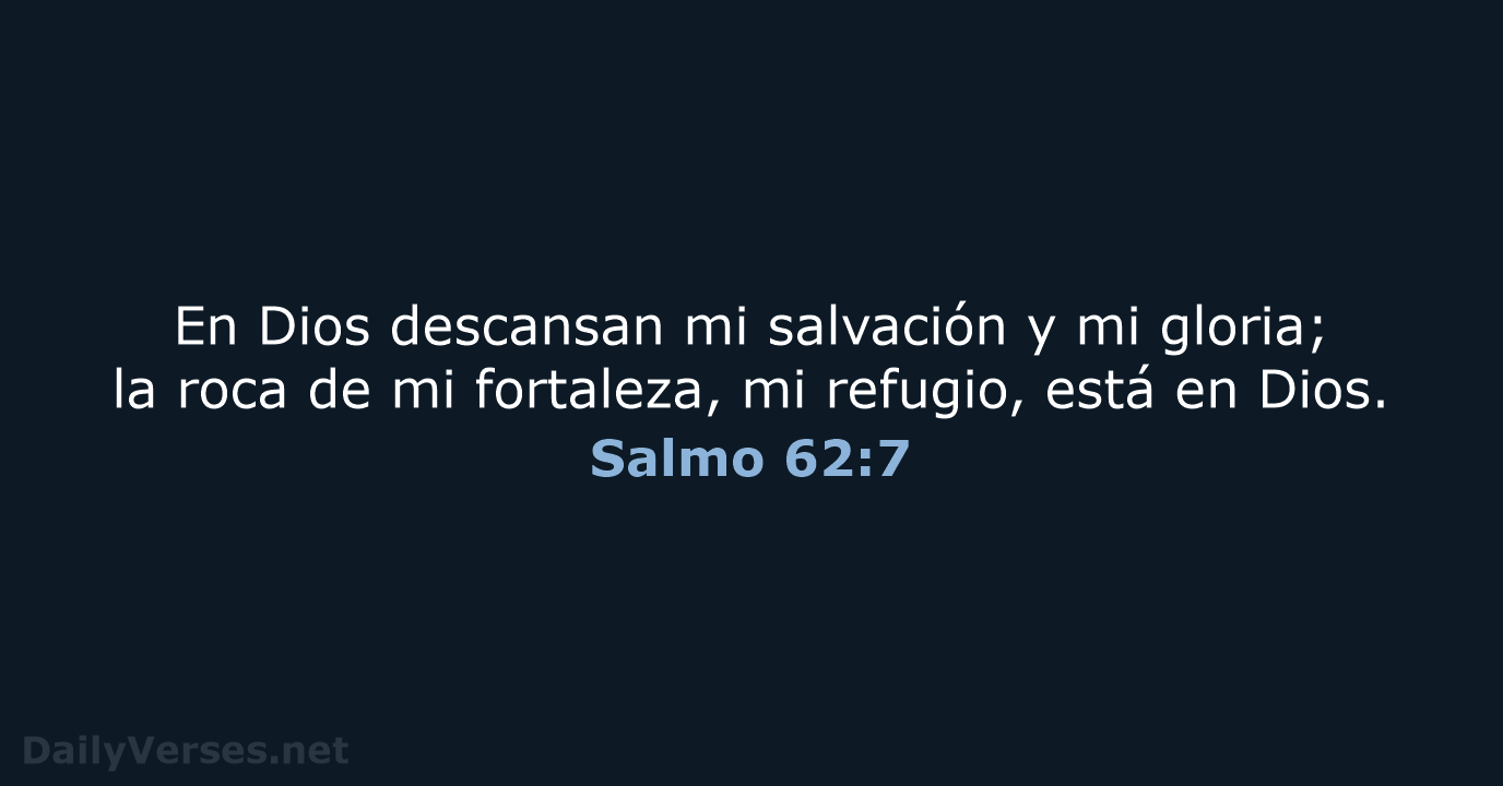 Salmo 62:7 - LBLA