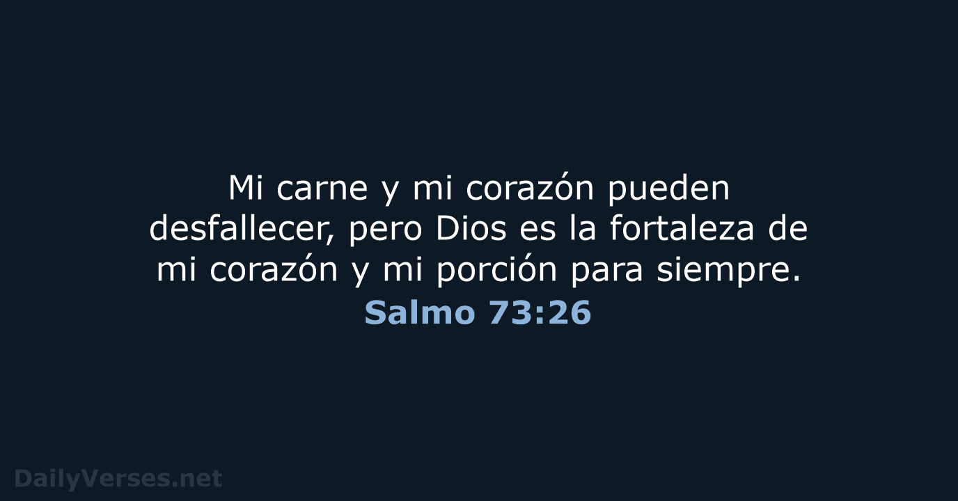 Salmo 73:26 - LBLA