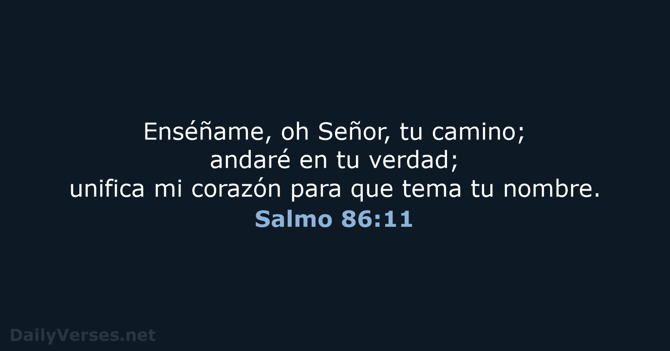 Salmo 86:11 - LBLA