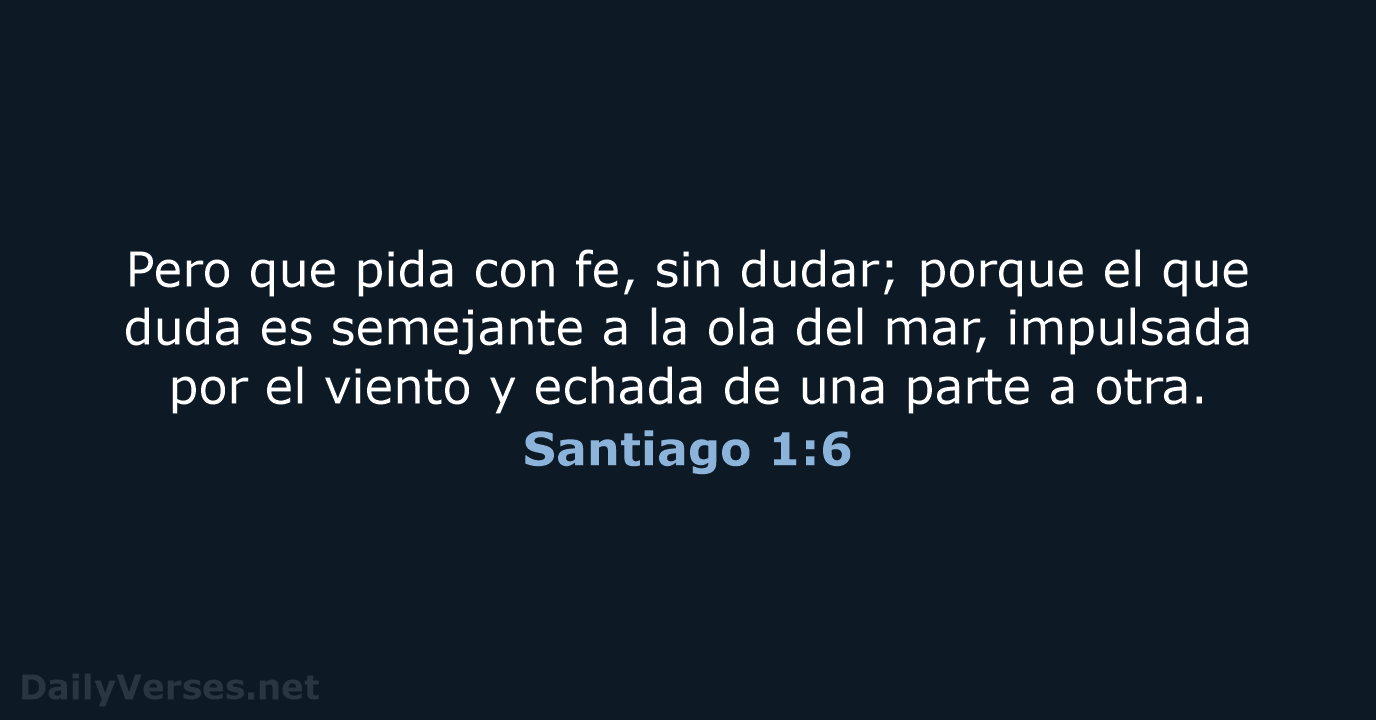 Santiago 1:6 - LBLA