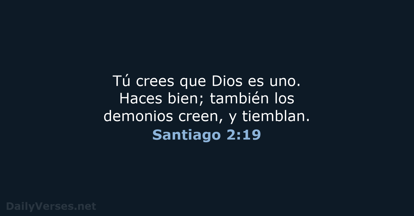 Santiago 2:19 - LBLA