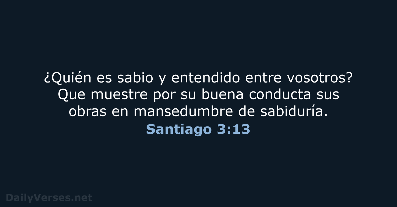 Santiago 3:13 - LBLA