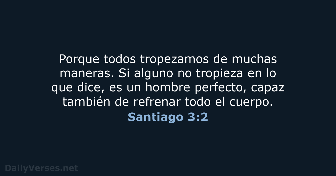 Santiago 3:2 - LBLA