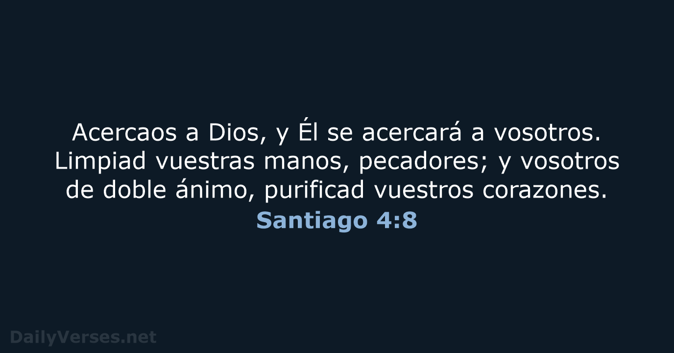 Santiago 4:8 - LBLA