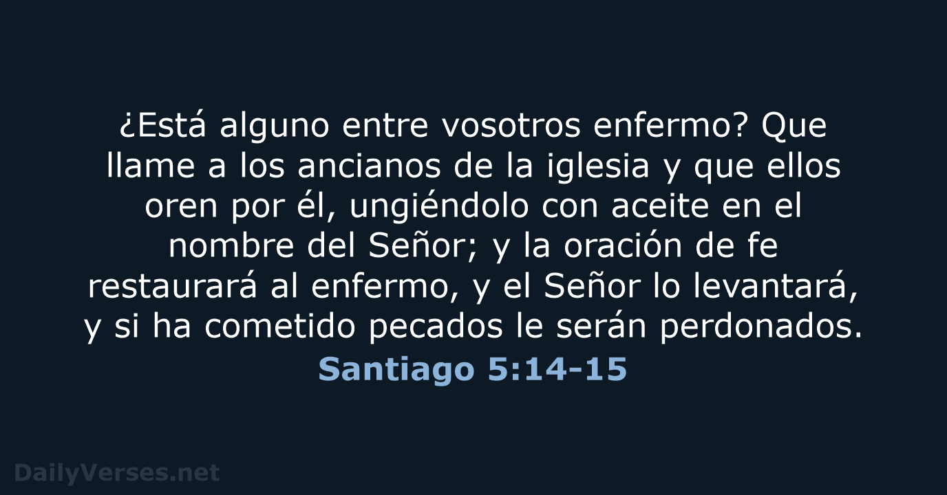 Santiago 5:14-15 - Versículo de la Biblia (LBLA) 