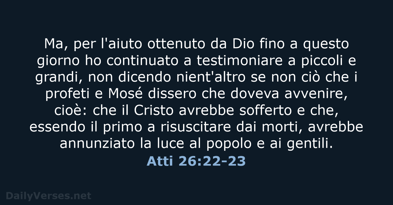 Atti 26:22-23 - LND