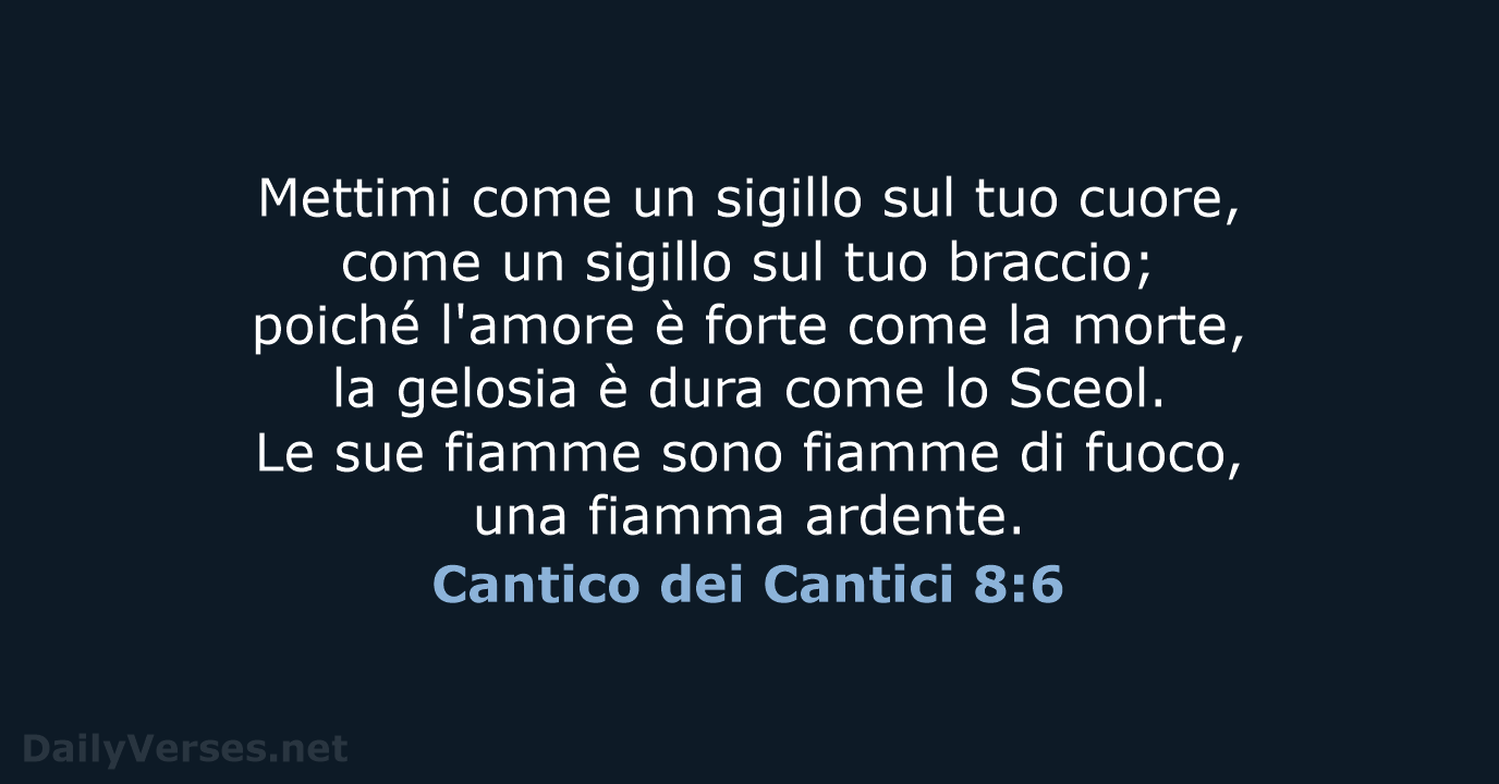 Cantico dei Cantici 8:6 - LND