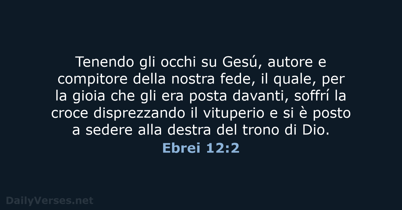 Ebrei 12:2 - LND
