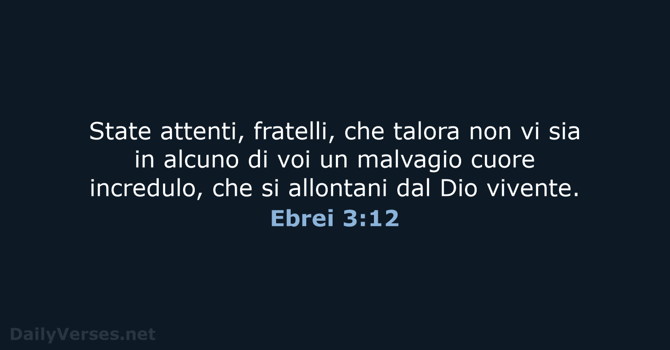 Ebrei 3:12 - LND