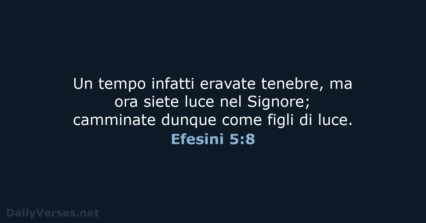Efesini 5:8 - LND