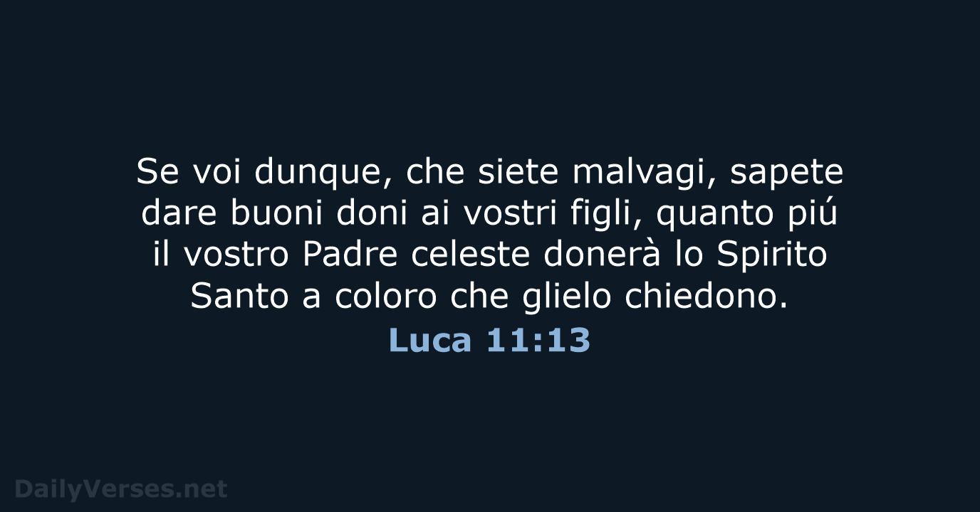 Luca 11:13 - LND
