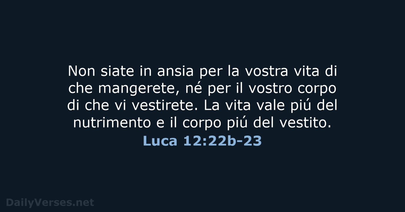 Luca 12:22b-23 - LND