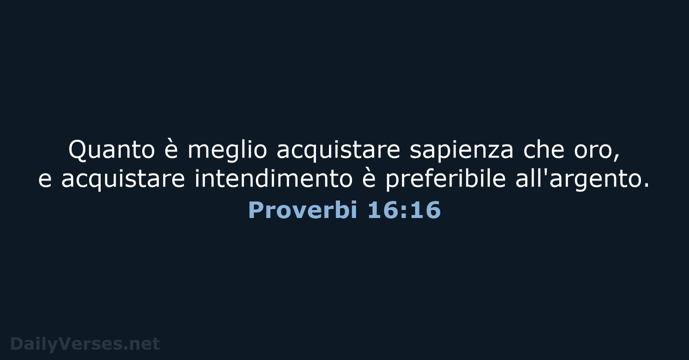 Proverbi 16:16 - LND