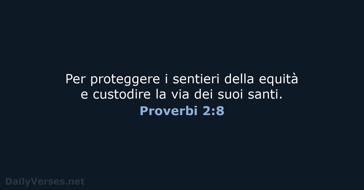 Proverbi 2:8 - LND