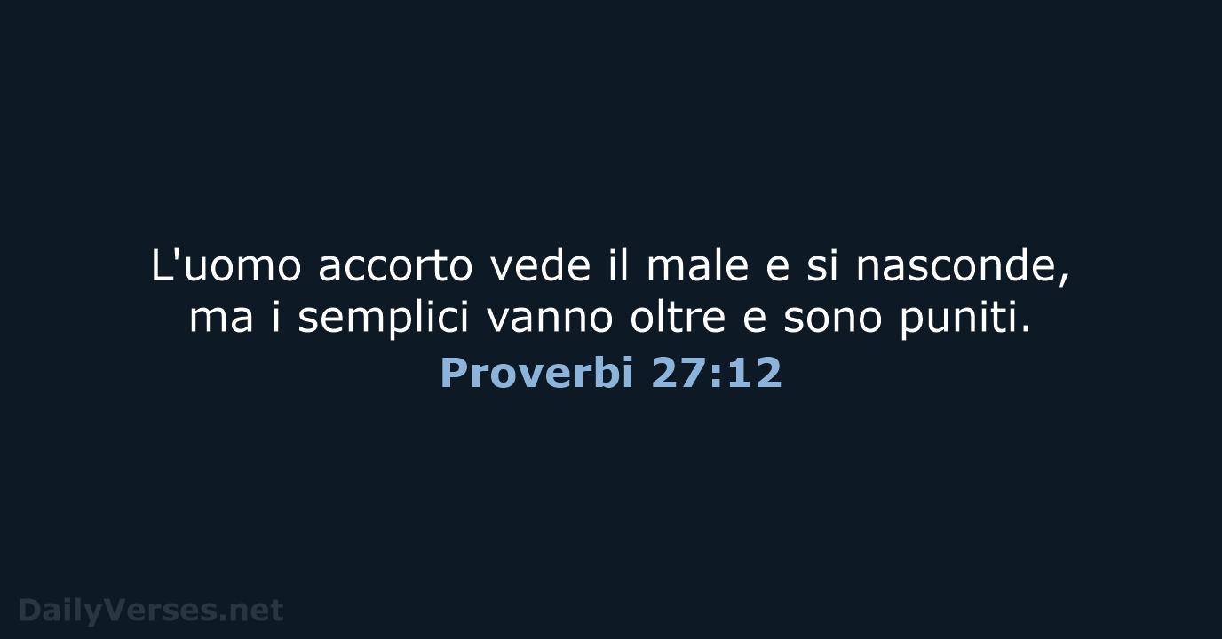 Proverbi 27:12 - LND
