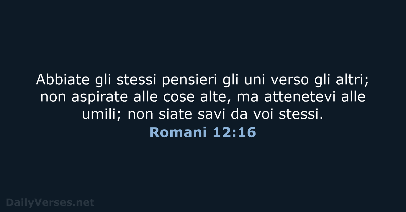 Romani 12:16 - LND