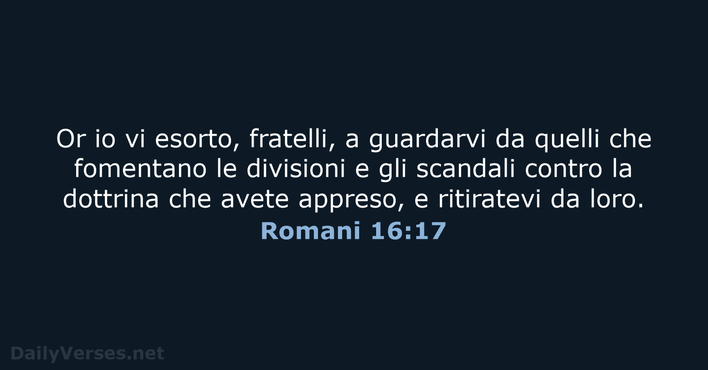 Romani 16:17 - LND
