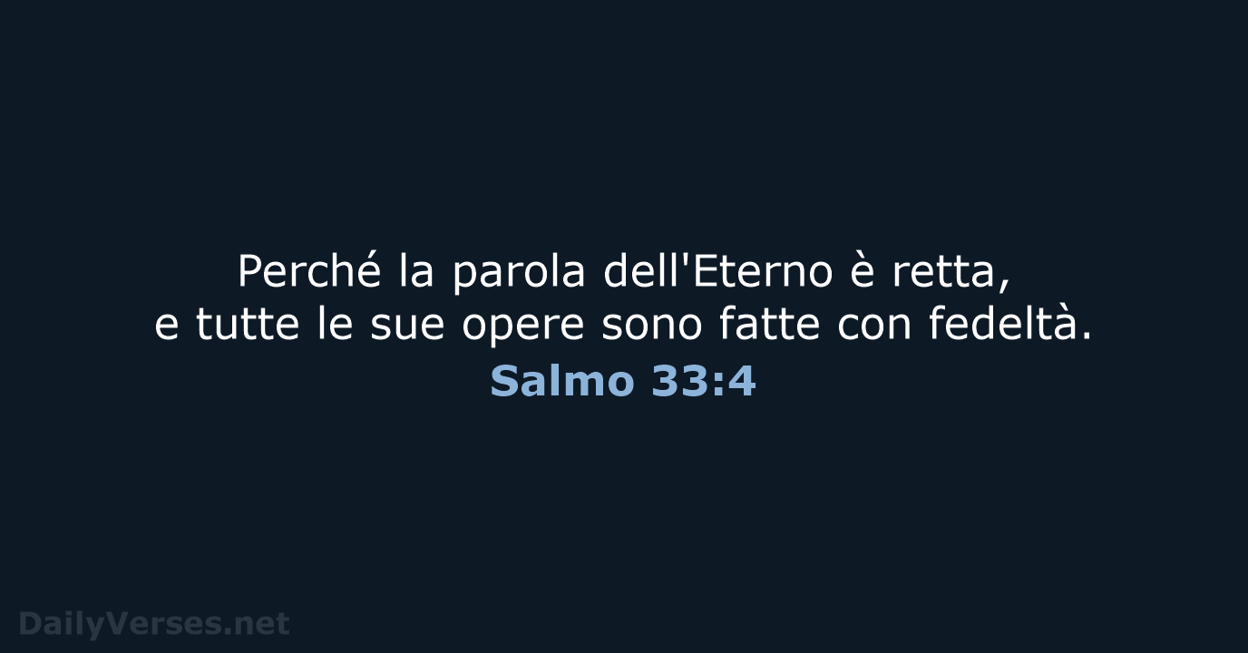 Salmo 33:4 - LND