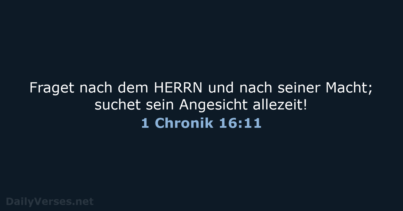 1 Chronik 16:11 - LU12