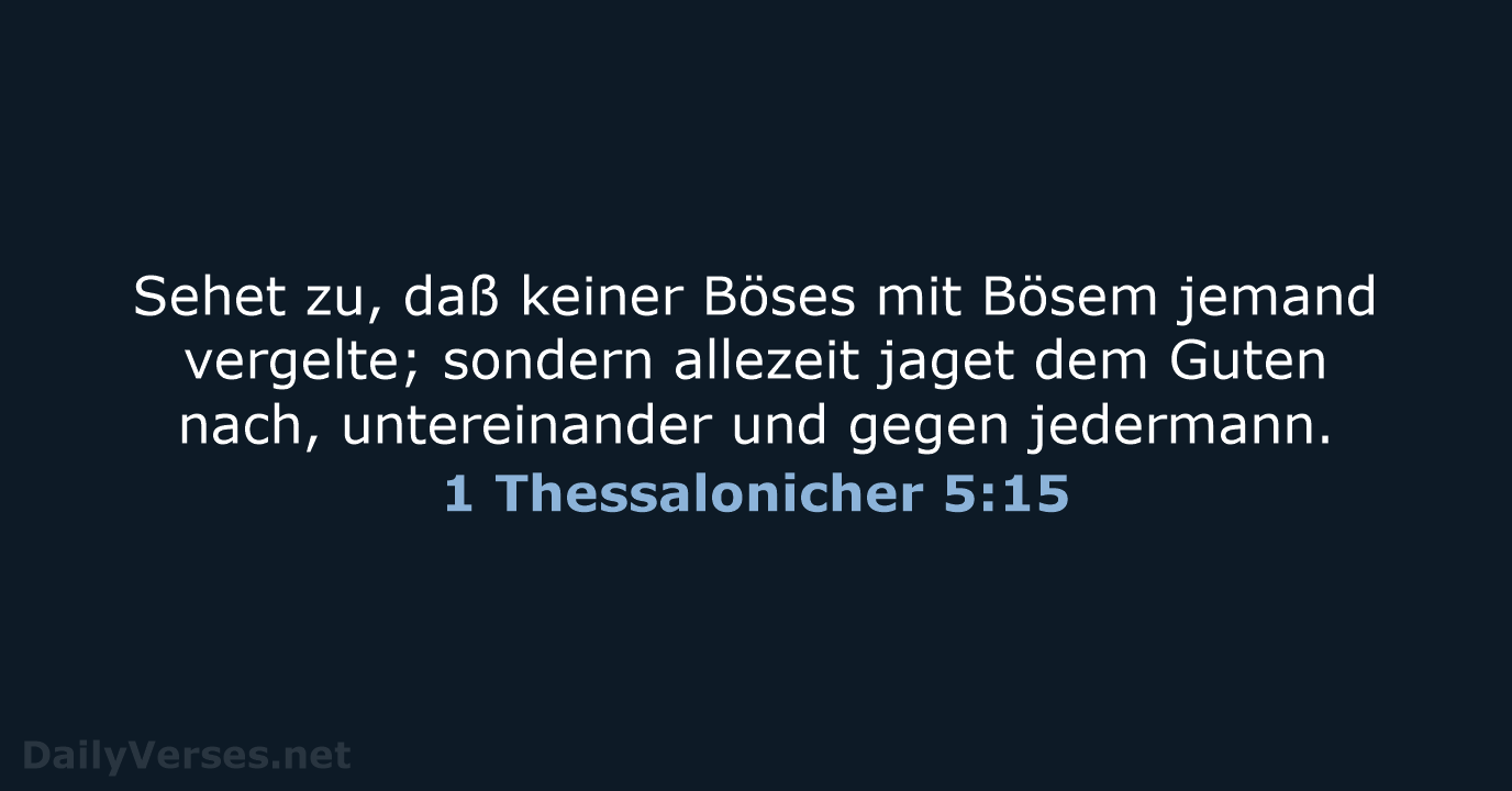 1 Thessalonicher 5:15 - LU12