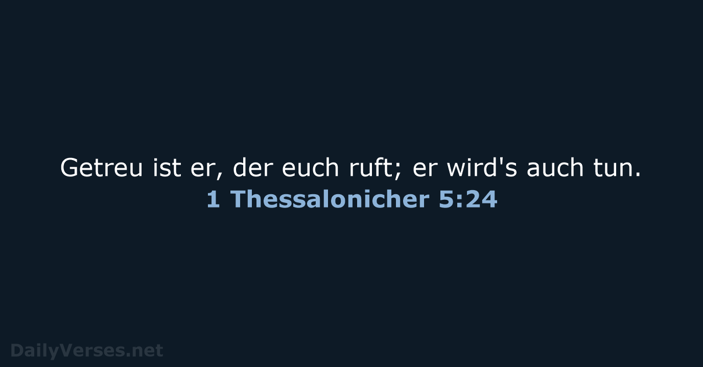 1 Thessalonicher 5:24 - LU12