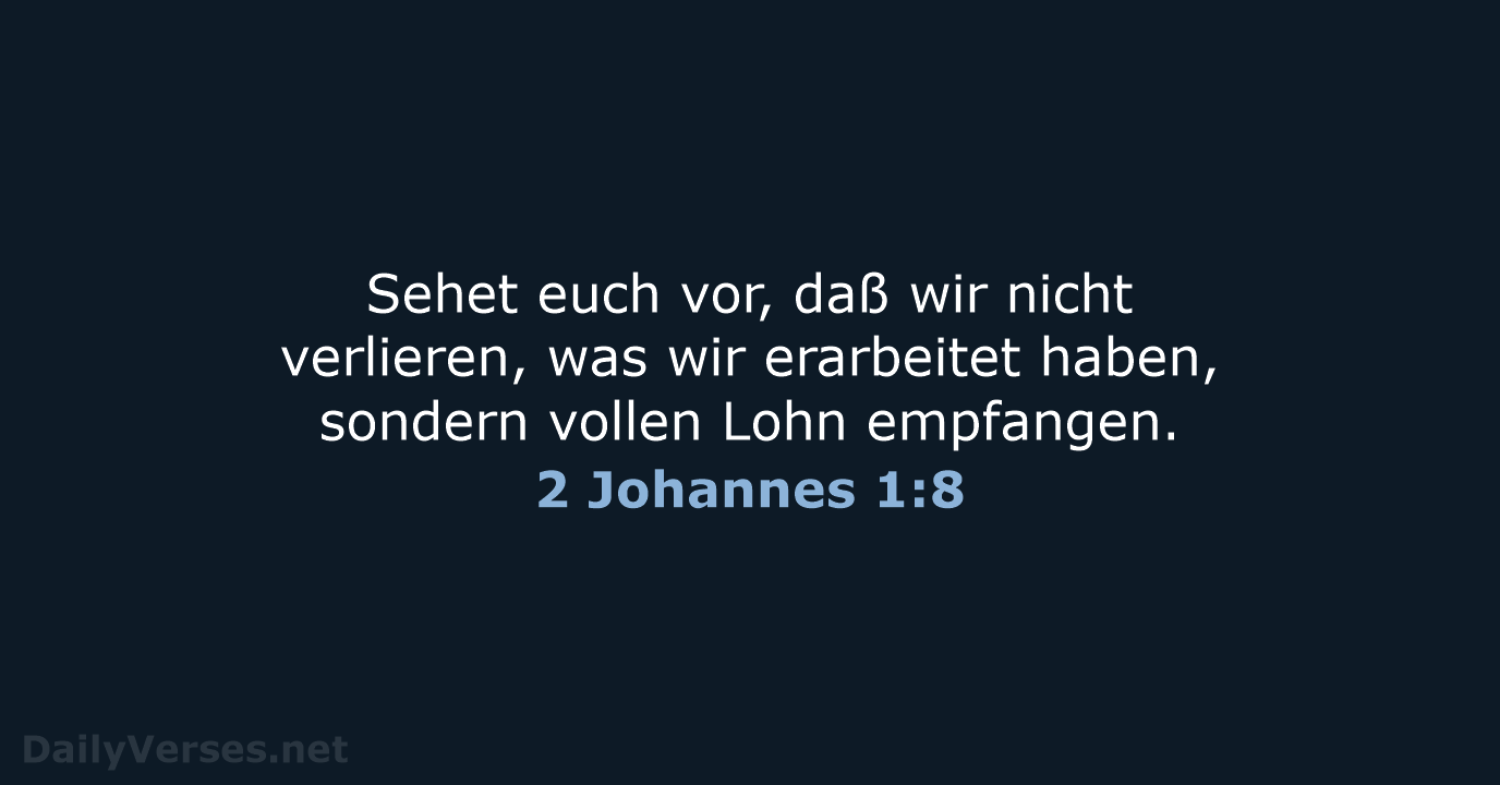 2 Johannes 1:8 - LU12